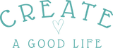 Discover Create a Good Life Modern Graphic in Teal