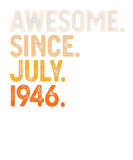 Discover Awesome Since July 1946 76Th Birthday Gift 76 Year