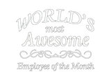 Discover World's Most Awesome Employee of the Month