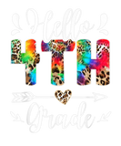Discover Hello 4Th Grade Leopard Tie Dye First Day Of Schoo