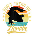 Discover Don't Tread On Florida-Alligator Funny Sayings