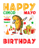 Discover Happy Cinco De Mayo And Yes It's My Birthday Dabbi