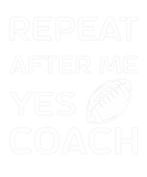 Discover Repeat After Me Yes Coach Football
