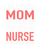 Discover I'm A Proud Mom Of A Freaking Awesome Nurse Apprec