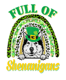 Discover Full Of Shenanigans Malamute Alaskan Dog St Patric