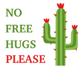 Discover No free hugs please cactus