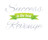 Discover Success is the Best Revenge Green