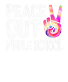 Discover Peace Out Middle School - Last Day Of School Gradu