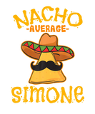 Discover Nacho Average Simone Personalized Name Funny Taco