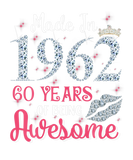 Discover Made In 1962 60 Years Of Being Awesome Funny 60Th