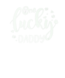Discover One Lucky Daddy Funny St Patricks Day Dad Shamrock