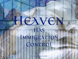 Discover Heaven has Immigration Control -
