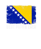 Discover Bosnia And Herzegovina Flag Best Poppa Ever Family