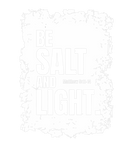 Discover Be light and salt