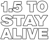 Discover 1.5 To Stay Alive Climate Change