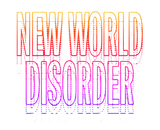 Discover New World Disorder