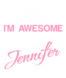 Discover Of Course I'm Awesome I'm Jennifer