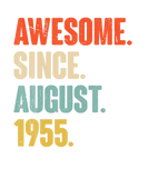 Discover Awesome Since August 1955 - 67 Year Old 67Th Birth