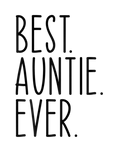 Discover Best Auntie Ever Aunt Sister Funny Nephew Niece