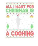 Discover Funny Ugly All I Want For Christmas Is A Cooking