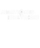 Discover Pro Abortion Rights Abortion Is Healthcare