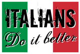 Discover Italians do it better t