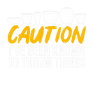 Discover Caution Ive Been Known To Throw Things Funny Potte