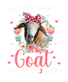 Discover I Just Care About My Goat And Maybe 3 People Cute