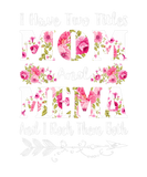Discover Funny Two Titles Mom And Mom Cute Flower Mother's