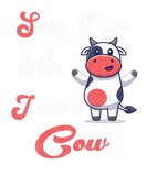 Discover Sorry I Am Late I Saw A Cow Funny , Cow Lover Farm