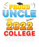 Discover Proud Uncle Of A Class 2022 College Graduate Last