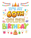 Discover It's My 60Th Golden Birthday 60 Years Old Happy Pa