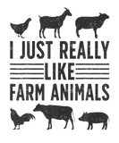Discover I Just Really Like Farm Animals Funny Farming Farm