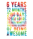 Discover 6Years 72 Months Of Being Awesome 6Th Bday Tie Dye