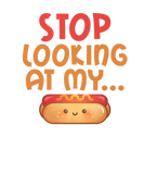 Discover Stop Looking At My Hotdog Lover