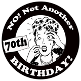 Discover Not My 70th Birthday Gifts