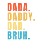 Discover Retro Vintage Dada Daddy Dad Bruh Funny Dad Father