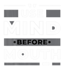 Discover Use Mind Before Mouth - Entrepreneur Inspirational