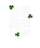Discover St. Patrick's Day Teacher Design Lucky Because I T