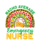 Discover Mexican Nurse Rainbow Taco, Nacho Average Emergenc