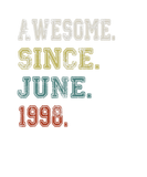 Discover Awesome Since June 1998 24 Years Old 24Th Birthday