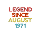 Discover Legend Since August 1971 Retro Birthday Gift