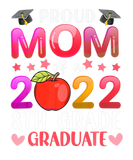Discover Proud Mom Class Of A 2022 8Th Grade Graduate
