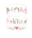 Discover I Have Two Titles Mom And Mawmaw Floral Mothers Da