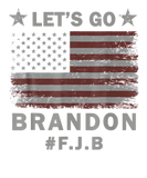 Discover Let's- Go Brandon- Conservative Anti Liberal U.S F