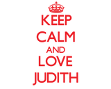 Discover Keep Calm and Love Judith