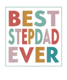 Discover Best Stepdad Ever Fathers Day 2022