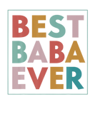 Discover Best Baba Ever Fathers Day 2022
