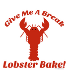 Discover Lobster Bake Lovers Slogan