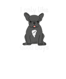 Discover I Only Like Good Boys French Bulldog Dog Lover